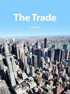 The Trade (eBook, ePUB) - Kalnay, Jt