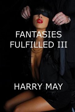 Fantasies Fulfilled III (eBook, ePUB) - May, Harry