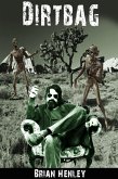 Dirtbag (eBook, ePUB) Dirtbag (eBook, ePUB)