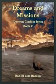 Dreams and Missions: Deveran Conflict Series Book Five (eBook, ePUB)