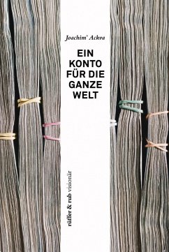 rüffer&rub visionär / Ein Konto für die ganze Welt (eBook, ePUB) - Ackva, Joachim