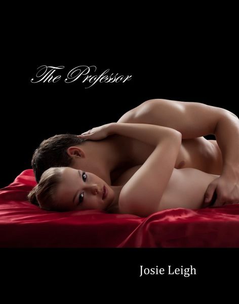 The Professor (The Professor #1) (eBook, ePUB) The Professor (The Professor #1) (eBook, ePUB)