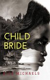 Child Bride (eBook, ePUB) Child Bride (eBook, ePUB)