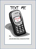 Text Me (eBook, ePUB) Text Me (eBook, ePUB)