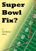 Super Bowl Fix? (eBook, ePUB) Super Bowl Fix? (eBook, ePUB)