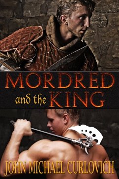 Mordred and the King (eBook, ePUB) - Curlovich, John