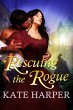 Rescuing The Rogue - A Regency Romance... - Bild 1
