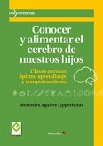 Conocer y alimentar el cerebro de nuestros hijos (eBook, ePUB)