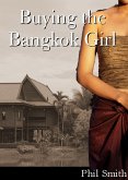 Buying the Bangkok Girl (eBook, ePUB)