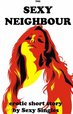 Cover The Sexy Neighbour (eBook, ePUB)