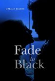 Fade to Black (eBook, ePUB) Fade to Black (eBook, ePUB)