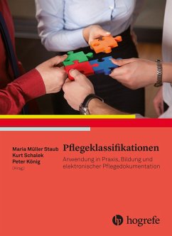 Pflegeklassifikationen (eBook, PDF) - König, Peter; Schalek, Kurt; Staub, Maria Müller