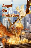 Angel on Probation (eBook, ePUB) Angel on Probation (eBook, ePUB)