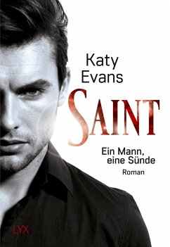 Saint - Ein Mann, eine Sünde / Saint Bd.1 - Evans, Katy