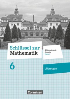 Schlüssel zur Mathematik - Differenzierende Ausgabe Hessen - 6. Schuljahr / Schlüssel zur Mathematik - Differenzierende Ausgabe Hessen