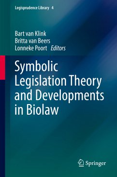 Symbolic Legislation Theory and Developments in Biolaw (eBook, PDF)