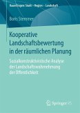 Kooperative Landschaftsbewertung in der räumlichen Planung (eBook, PDF)