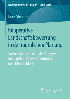 Kooperative Landschaftsbewertung in der räumlichen Planung (eBook, PDF) - Stemmer, Boris