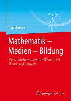 Mathematik – Medien – Bildung (eBook, PDF) - Hischer, Horst