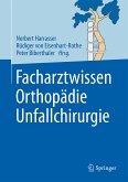 Facharztwissen Orthopädie Unfallchirurgie (eBook, PDF)