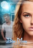 Blue Moon (Book One in The Blue Crystal Trilogy) (eBook, ePUB)