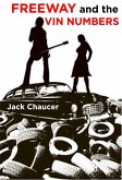 Freeway and the Vin Numbers (eBook, ePUB) Freeway and the Vin Numbers (eBook, ePUB)