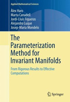 The Parameterization Method for Invariant Manifolds (eBook, PDF) - Haro, Àlex; Canadell, Marta; Figueras, Jordi-Lluis; Luque, Alejandro; Mondelo, Josep Maria