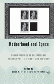Motherhood and Space (eBook, PDF)