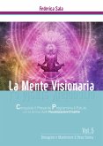 La Mente Visionaria Vol.5 Dimagrire & Mantenere il Peso Forma (eBook, PDF)