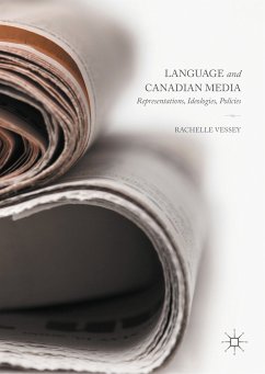 Language and Canadian Media (eBook, PDF) - Vessey, Rachelle