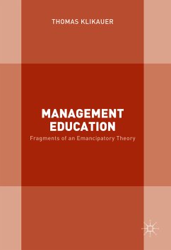 Management Education (eBook, PDF) - Klikauer, Thomas