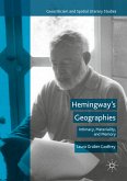 Hemingway&quote;s Geographies (eBook, PDF)