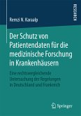 Der Schutz von Patientendaten für die medizinische Forschung in Krankenhäusern (eBook, PDF)