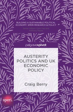 Austerity Politics and UK Economic Policy (eBook, PDF) - Berry, Craig