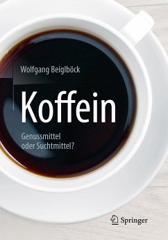 Koffein (eBook, PDF) - Beiglböck, Wolfgang