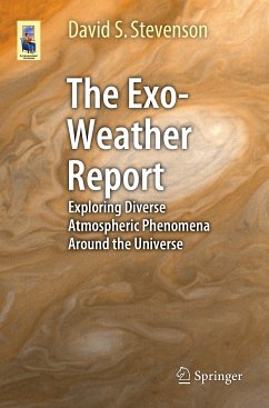The Exo-Weather Report (eBook, PDF) - Stevenson, David S.