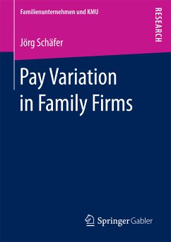 Pay Variation in Family Firms (eBook, PDF) - Schäfer, Jörg