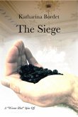 The Siege (A Wiener Blut Short Story) (eBook, ePUB)