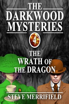 Cover The Darkwood Mysteries (4): The Wrath of the Dragon (eBook, ePUB)
