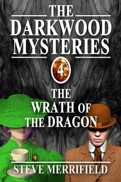 The Darkwood Mysteries (4): The Wrath of the Dragon (eBook, ePUB)