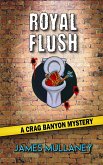 Royal Flush: A Crag Banyon Mystery (Crag Banyon Mysteries, #3) (eBook, ePUB)