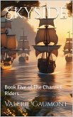 Skyside: Book Five of the Channel Rider Series (The Channel Riders, #5) (eBook, ePUB)