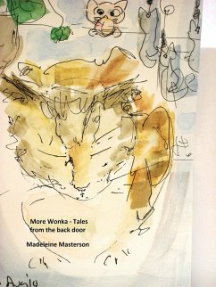 More Wonka - Tales from the Back Door (The Wonka Stories, #2) (eBook, ePUB) - Masterson, Madeleine