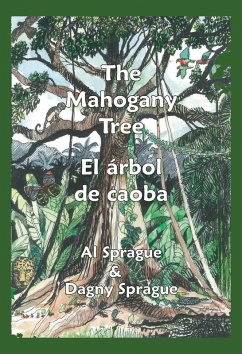 The Mahogany Tree * El árbol de caoba (eBook, ePUB) - Sprague, Al