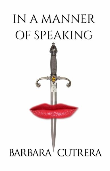 In a Manner of Speaking (eBook, ePUB) In a Manner of Speaking (eBook, ePUB)