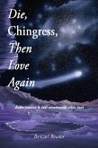 Die, Chingress, Then Love Again (eBook, ePUB)