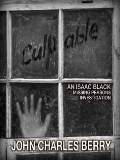 Cover Culpable: An Isaac Black Missing Persons Investigation: (eBook, ePUB)