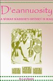 D'eannuosity, A Woman Warrior's Odyssey In Iraq (eBook, ePUB)