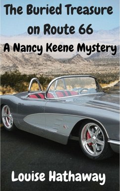 Buried Treasure on Route 66: A Nancy Keene Mystery (eBook, ePUB) - Hathaway, Louise