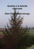 Goethe e la felicità nascosta (eBook, ePUB)